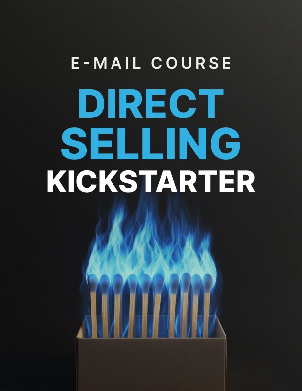 Direct Selling Kickstarter Mini Course